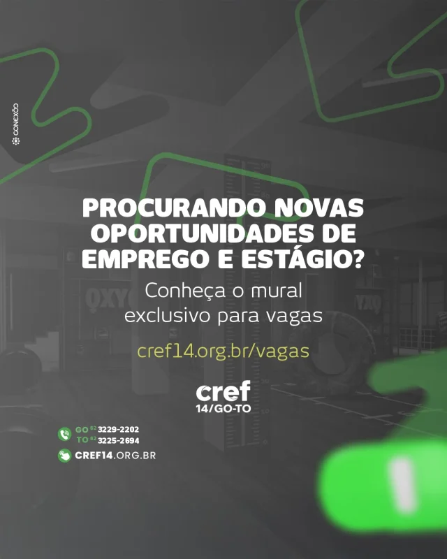 📣 Procurando uma nova oportunidade? Ou quer divulgar vagas na sua academia?
.
O Mural de Oportunidades do CREF14/GO-TO é perfeito para você!
.
✅ Encontre empregos e estágios no mercado de Educação Física.
.
✅ Divulgue vagas e conecte-se com profissionais qualificados.
.
🔗 Acesse agora: Link na bio ou diretamente em cref14.org.br/vagas.  #MuralDeOportunidades #CREF14GOTO #EducaçãoFísica #VagasDeEmprego